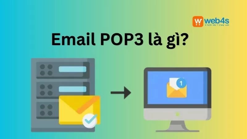 POP3 là gì? Hiểu rõ giao thức email POP3 từ A-Z